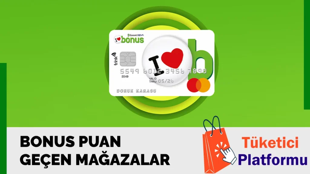 Bonus Puan Geçen Mağazalar