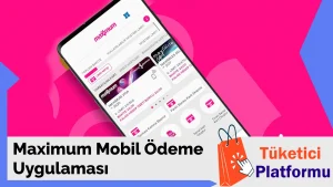 Maximum Mobil Uygulaması