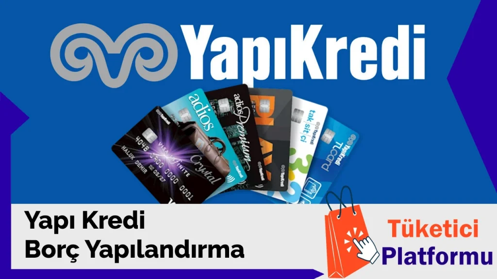 Yapı Kredi Borç Yapılandırma