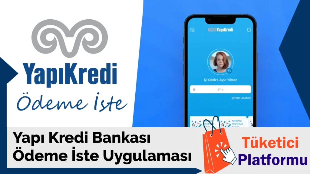 Yapı Kredi Ödeme İste Uygulaması